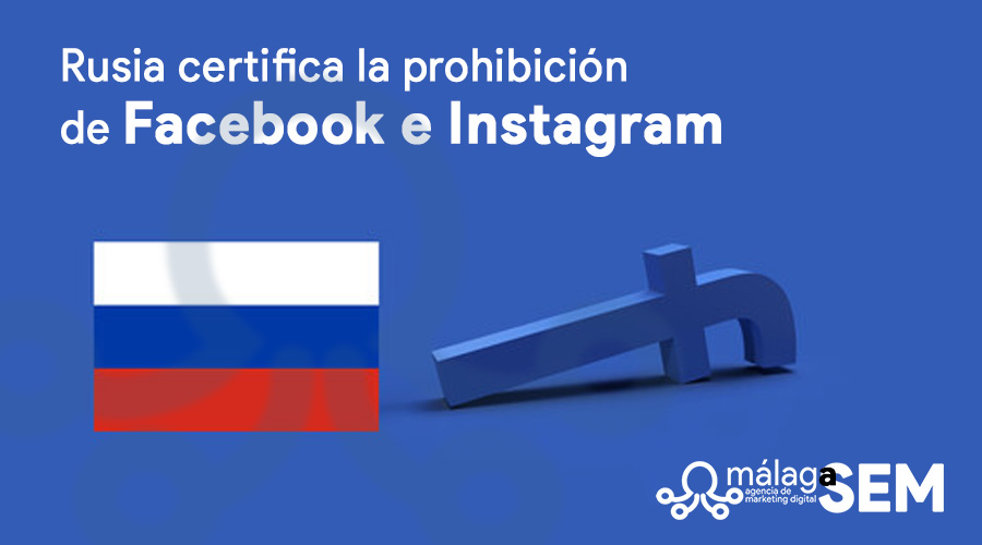 Rusia certifica la prohibición de Facebook e Instagram